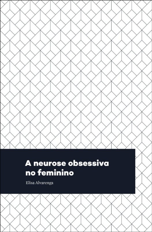 Neurose Obsessiva No Feminino, A