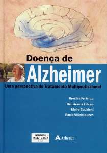 Doença de Alzheimer - Uma Perspectiva do Tratamento Multiprofissional