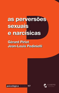 PERVERSOES SEXUAIS E NARCISICAS, AS