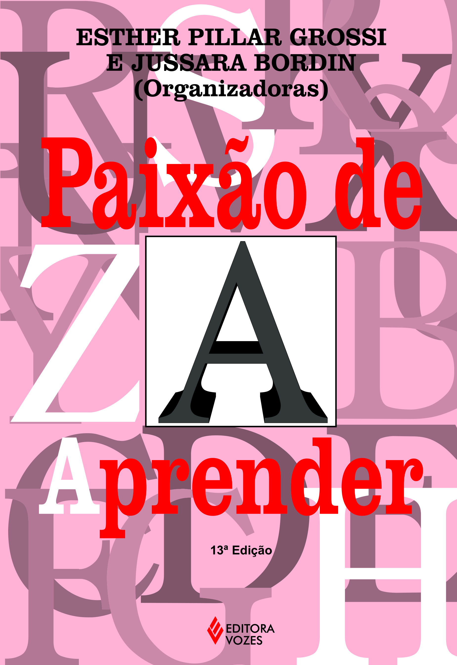 PAIXAO DE APRENDER (A) VOL 1