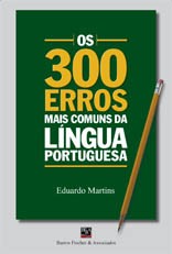 300 Erros Mais Comuns da Língua Portuguesa, Os