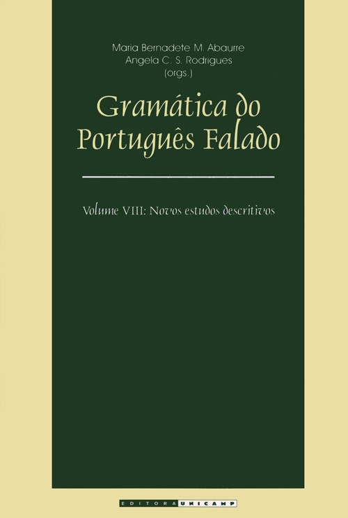 Gramática do Português Falado - Vol. VIII: Novos Estudos Descritivos