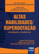 ALTAS HABILIDADES/SUPERDOTACAO - IDENTIDADE E RESILIENCIA - BIBLIOTECA JURU